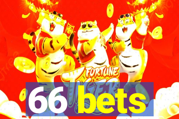 66 bets